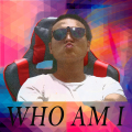 WHO AM  I ?
